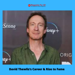 David Thewlis Career & Rise to Fame